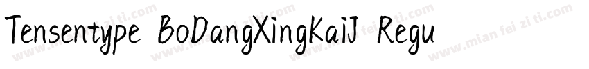 Tensentype BoDangXingKaiJ Regular字体转换
